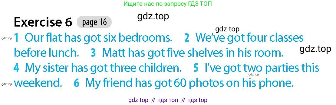 Английский язык (english), 5-7 класс Рабочая тетрадь (workbook), авторы: Фалла Тим (Falla Tim), Дэвис Пауль (A Davies Paul), издательство Oxford University Press, Any, 2017, бирюзового цвета, страница 16, номер 6, Решение (Teacher's Guide)