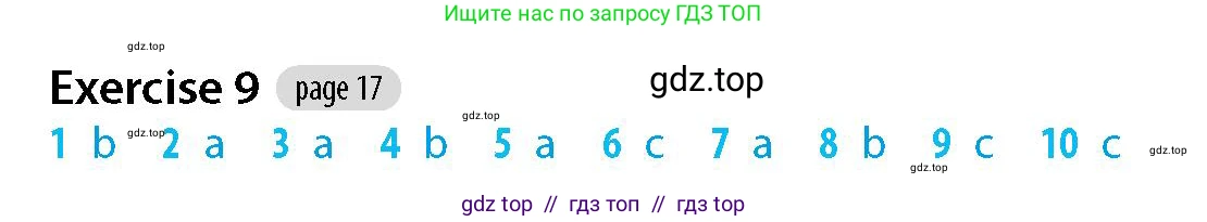 Английский язык (english), 5-7 класс Рабочая тетрадь (workbook), авторы: Фалла Тим (Falla Tim), Дэвис Пауль (A Davies Paul), издательство Oxford University Press, Any, 2017, бирюзового цвета, страница 17, номер 9, Решение (Teacher's Guide)