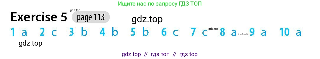 Английский язык (english), 5-7 класс Рабочая тетрадь (workbook), авторы: Фалла Тим (Falla Tim), Дэвис Пауль (A Davies Paul), издательство Oxford University Press, Any, 2017, бирюзового цвета, страница 113, номер 5, Решение (Teacher's Guide)