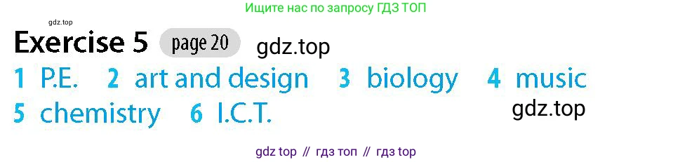 Английский язык (english), 5-7 класс Рабочая тетрадь (workbook), авторы: Фалла Тим (Falla Tim), Дэвис Пауль (A Davies Paul), издательство Oxford University Press, Any, 2017, бирюзового цвета, страница 20, номер 5, Решение (Teacher's Guide)