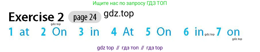 Английский язык (english), 5-7 класс Рабочая тетрадь (workbook), авторы: Фалла Тим (Falla Tim), Дэвис Пауль (A Davies Paul), издательство Oxford University Press, Any, 2017, бирюзового цвета, страница 24, номер 2, Решение (Teacher's Guide)