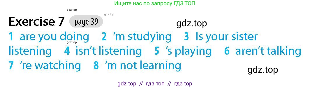 Английский язык (english), 5-7 класс Рабочая тетрадь (workbook), авторы: Фалла Тим (Falla Tim), Дэвис Пауль (A Davies Paul), издательство Oxford University Press, Any, 2017, бирюзового цвета, страница 39, номер 7, Решение (Teacher's Guide)
