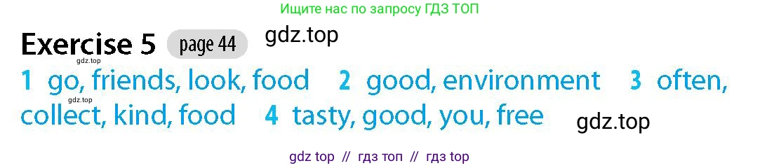 Английский язык (english), 5-7 класс Рабочая тетрадь (workbook), авторы: Фалла Тим (Falla Tim), Дэвис Пауль (A Davies Paul), издательство Oxford University Press, Any, 2017, бирюзового цвета, страница 44, номер 5, Решение (Teacher's Guide)
