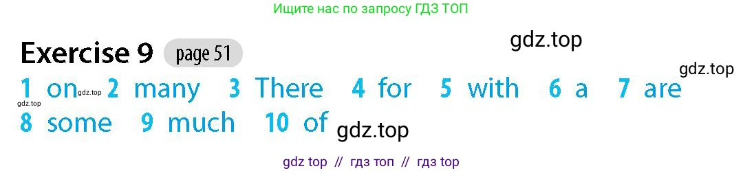 Английский язык (english), 5-7 класс Рабочая тетрадь (workbook), авторы: Фалла Тим (Falla Tim), Дэвис Пауль (A Davies Paul), издательство Oxford University Press, Any, 2017, бирюзового цвета, страница 51, номер 9, Решение (Teacher's Guide)