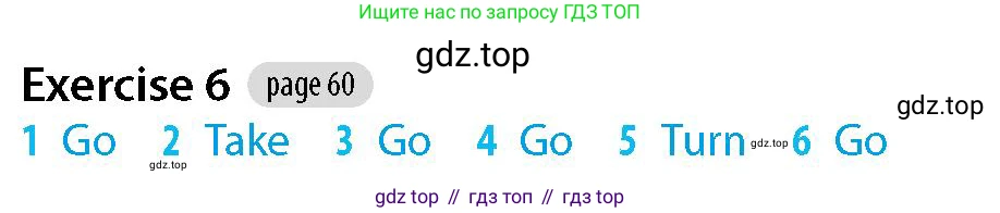 Английский язык (english), 5-7 класс Рабочая тетрадь (workbook), авторы: Фалла Тим (Falla Tim), Дэвис Пауль (A Davies Paul), издательство Oxford University Press, Any, 2017, бирюзового цвета, страница 60, номер 6, Решение (Teacher's Guide)