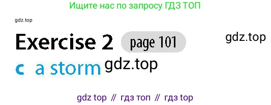 Английский язык (english), 5-7 класс Рабочая тетрадь (workbook), авторы: Фалла Тим (Falla Tim), Дэвис Пауль (A Davies Paul), издательство Oxford University Press, Any, 2017, бирюзового цвета, страница 101, номер 2, Решение (Teacher's Guide)