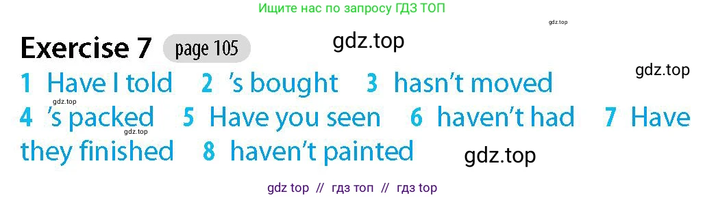 Английский язык (english), 5-7 класс Рабочая тетрадь (workbook), авторы: Фалла Тим (Falla Tim), Дэвис Пауль (A Davies Paul), издательство Oxford University Press, Any, 2017, бирюзового цвета, страница 105, номер 7, Решение (Teacher's Guide)