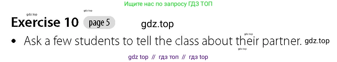 Английский язык (english), 5-7 класс Учебник (Student's book), авторы: Фалла Тим (Falla Tim), Дэвис Пауль (A Davies Paul), издательство Oxford University Press, Any, 2018, белого цвета, страница 5, номер 10, Решение (Teachers Guide)
