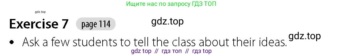 Английский язык (english), 5-7 класс Учебник (Student's book), авторы: Фалла Тим (Falla Tim), Дэвис Пауль (A Davies Paul), издательство Oxford University Press, Any, 2018, белого цвета, страница 114, номер 7, Решение (Teachers Guide)