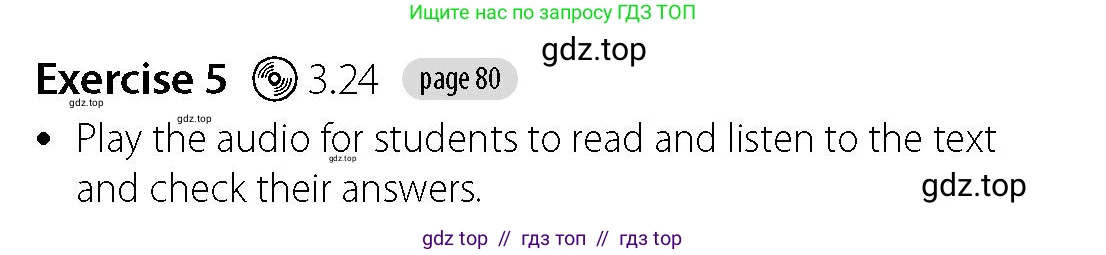 Английский язык (english), 5-7 класс Учебник (Student's book), авторы: Фалла Тим (Falla Tim), Дэвис Пауль (A Davies Paul), издательство Oxford University Press, Any, 2018, белого цвета, страница 80, номер 5, Решение (Teachers Guide)