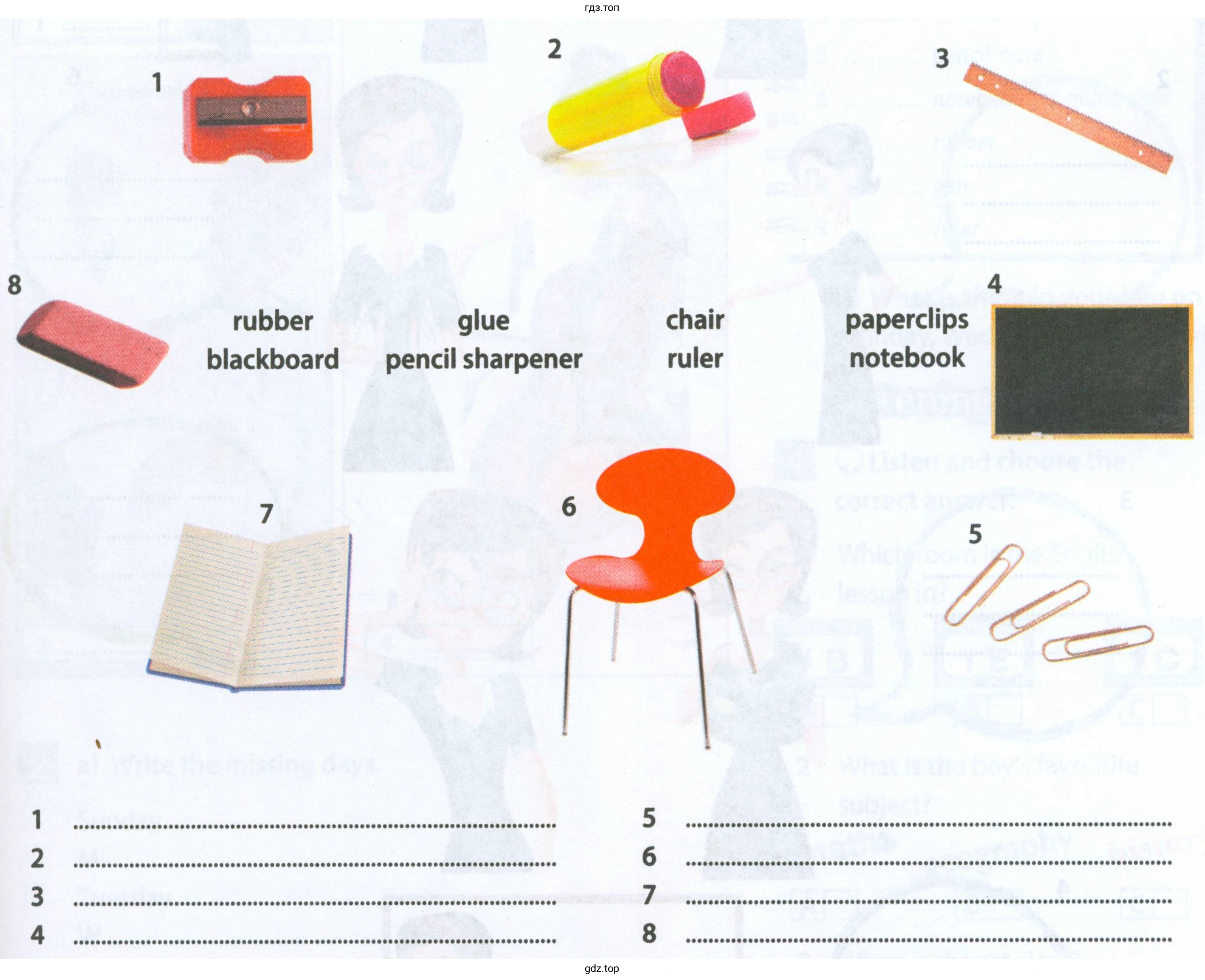 rubber glue blackboard pencil sharpener chair paperclips ruler notebook