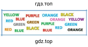 YELLOW PURPLE BLACK BLUE ORANGE YELLOW RED GREEN ORANGE GREEN PURPLE GREEN RED BLACK RED BLUE BLUE ORANGE