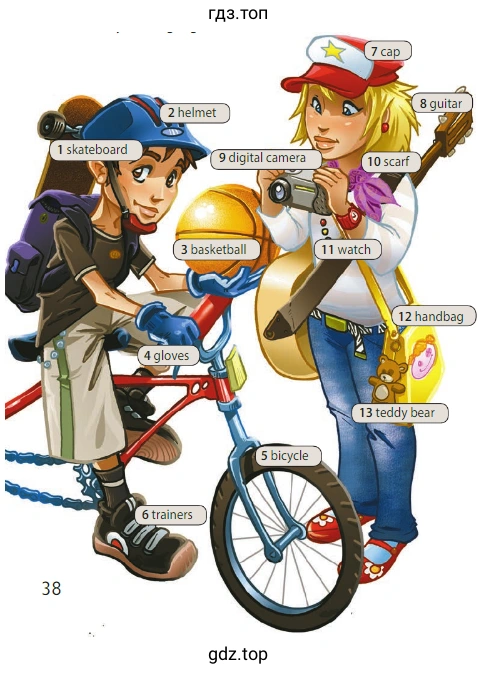 8 guitar 2 helmet 1 skateboard 9 digita саmеrа З basketball 7 саp 10 scarf 11 wetch 4 gloves 6 trainers 12 handbag 13 teddy bear 5 bicycle