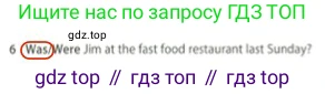 Английский язык (english), 5 класс контрольные задания (test booklet), авторы: Ваулина Юлия Евгеньевна (Vaulina Julia), Дули Дженни (Dooley Jenny), Подоляко Ольга Евгеньевна (Podolyako Olga), Эванс Вирджиния (Evans Virginia), издательство Просвещение, Москва, 2023, белого цвета, страница 116, номер 6, Решение 2 (2023-2027)