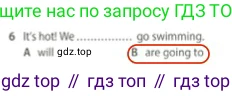 Английский язык (english), 5 класс контрольные задания (test booklet), авторы: Ваулина Юлия Евгеньевна (Vaulina Julia), Дули Дженни (Dooley Jenny), Подоляко Ольга Евгеньевна (Podolyako Olga), Эванс Вирджиния (Evans Virginia), издательство Просвещение, Москва, 2023, белого цвета, страница 120, номер 6, Решение 2 (2023-2027)