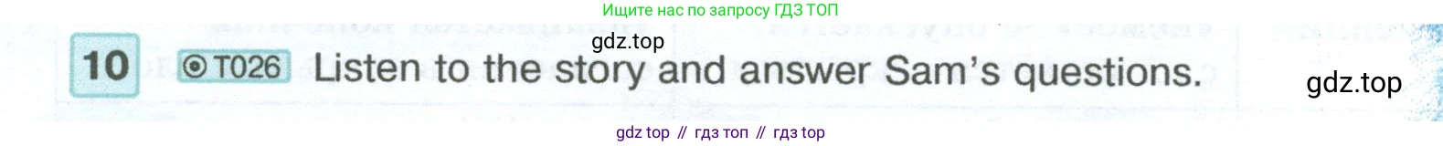 ГДЗ Английский язык (english), 5 класс Учебник (Student's book), авторы: Вербицкая Мария Валерьевна (Verbitskaya Maria), Эббс Брайен (Abbs Brian), Уорелл Энн (Worrall Anne), Уорд Энн (Ward Ann), издательство Просвещение, Москва, 2023, Часть ( Part) 1, страница 38, номер 10, Условие
