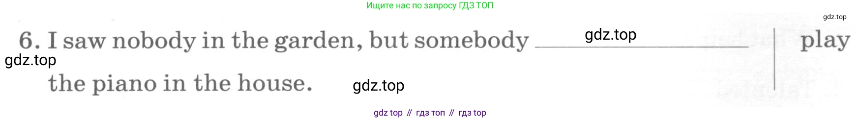 ГДЗ Английский язык (english), 6 класс Контрольные работы, авторы: Афанасьева Ольга Васильевна (Afanasyeva Olga), Михеева Ирина Владимировна (Mikheeva Irina), Баранова Ксения Михайловна (Baranova Ksenia), издательство Просвещение, Москва, 2021, белого цвета, страница 6, номер 6, Условие (продолжение 2)