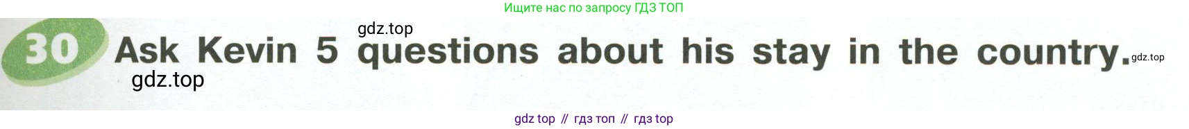 ГДЗ Английский язык (english), 6 класс Учебник (Student's book), авторы: Афанасьева Ольга Васильевна (Afanasyeva Olga), Михеева Ирина Владимировна (Mikheeva Irina), издательство Просвещение, Москва, зелёного цвета, Часть ( Part) 2, страница 19, номер 30, Условие
