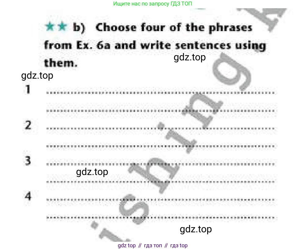 Английский язык (english), 6 класс Рабочая тетрадь (workbook), авторы: Эванс Вирджиния (Evans Virginia), Дули Дженни (Dooley Jenny), Оби Боб (Obee Bob), Мухамеджанова Наталья (Mukhamedjanova Natalya), издательство Express Publishing, Алматы, 2017, зелёного цвета, страница 33, номер 6, Условие (продолжение 2)