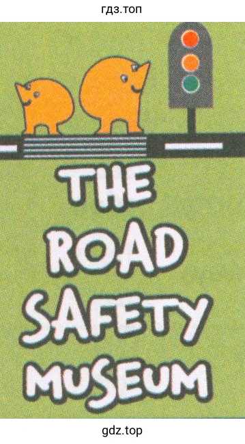 THE ROAD SAFETY MUSEUM