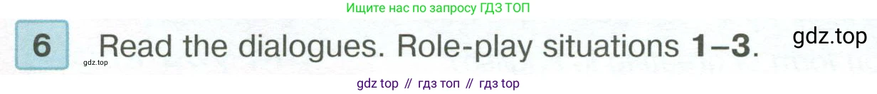 ГДЗ Английский язык (english), 6 класс Учебник (Student's book), авторы: Вербицкая Мария Валерьевна (Verbitskaya Maria), Гаярделли Мариса (Gaiardelli Marisa ), Редли Пауль (Radley Paul), Савчук Лариса Олеговна (Savchuk Larisa), издательство Просвещение, Москва, 2023, красного цвета, Часть 1, страница 7, номер 6, Условие