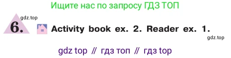 ГДЗ Английский язык (english), 7 класс Учебник (Student's book), авторы: Кузовлев Владимир Петрович (Kuzovlev Vladimir), Лапа Наталья Михайловна, Перегудова Эльвира Шакировна, Костина Ирина Павловна, Дуванова Ольга Викторовна, Кобец Юлия Николаевна, издательство Просвещение, Москва, 2019, страница 8, номер 6, Условие