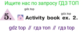 ГДЗ Английский язык (english), 7 класс Учебник (Student's book), авторы: Кузовлев Владимир Петрович (Kuzovlev Vladimir), Лапа Наталья Михайловна, Перегудова Эльвира Шакировна, Костина Ирина Павловна, Дуванова Ольга Викторовна, Кобец Юлия Николаевна, издательство Просвещение, Москва, 2019, страница 86, номер 5, Условие