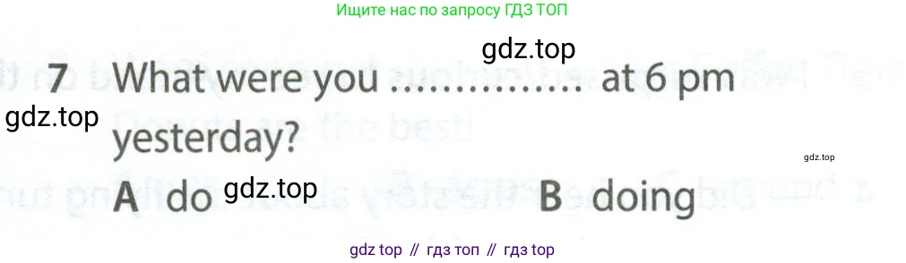 ГДЗ Английский язык (english), 7 класс контрольные задания (test booklet), авторы: Ваулина Юлия Евгеньевна (Vaulina Julia), Дули Дженни (Dooley Jenny), Подоляко Ольга Евгеньевна (Podolyako Olga), Эванс Вирджиния (Evans Virginia), издательство Просвещение, Москва, 2023, розового цвета, страница 101, номер 7, Условие 2023-2027