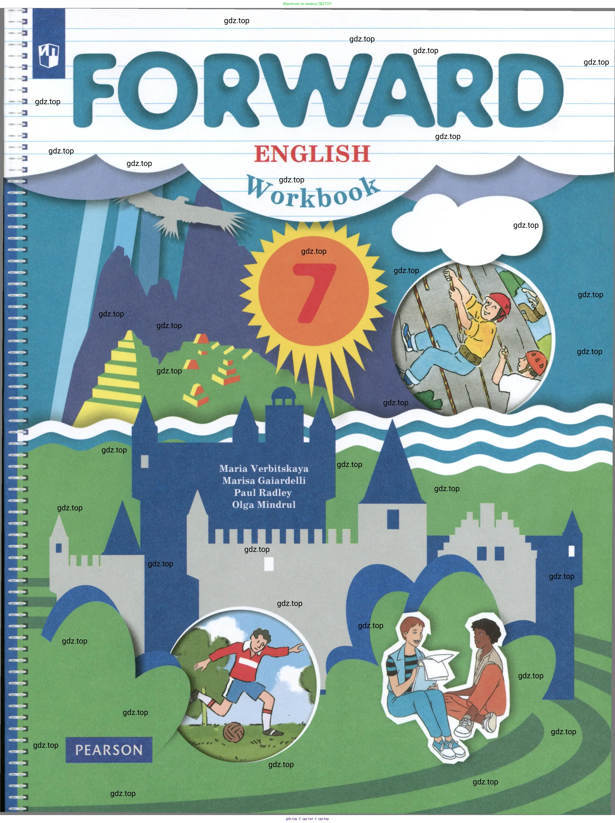 Английский язык (english), 7 класс Рабочая тетрадь (workbook), авторы: Вербицкая Мария Валерьевна (Verbitskaya Maria), Гаярделли Мариса (Gaiardelli Marisa ), Редли Пауль (Radley Paul), Миндрул Ольга Сергеевна (Mindrul Olga), издательство Просвещение, Москва, 2021, белого цвета,