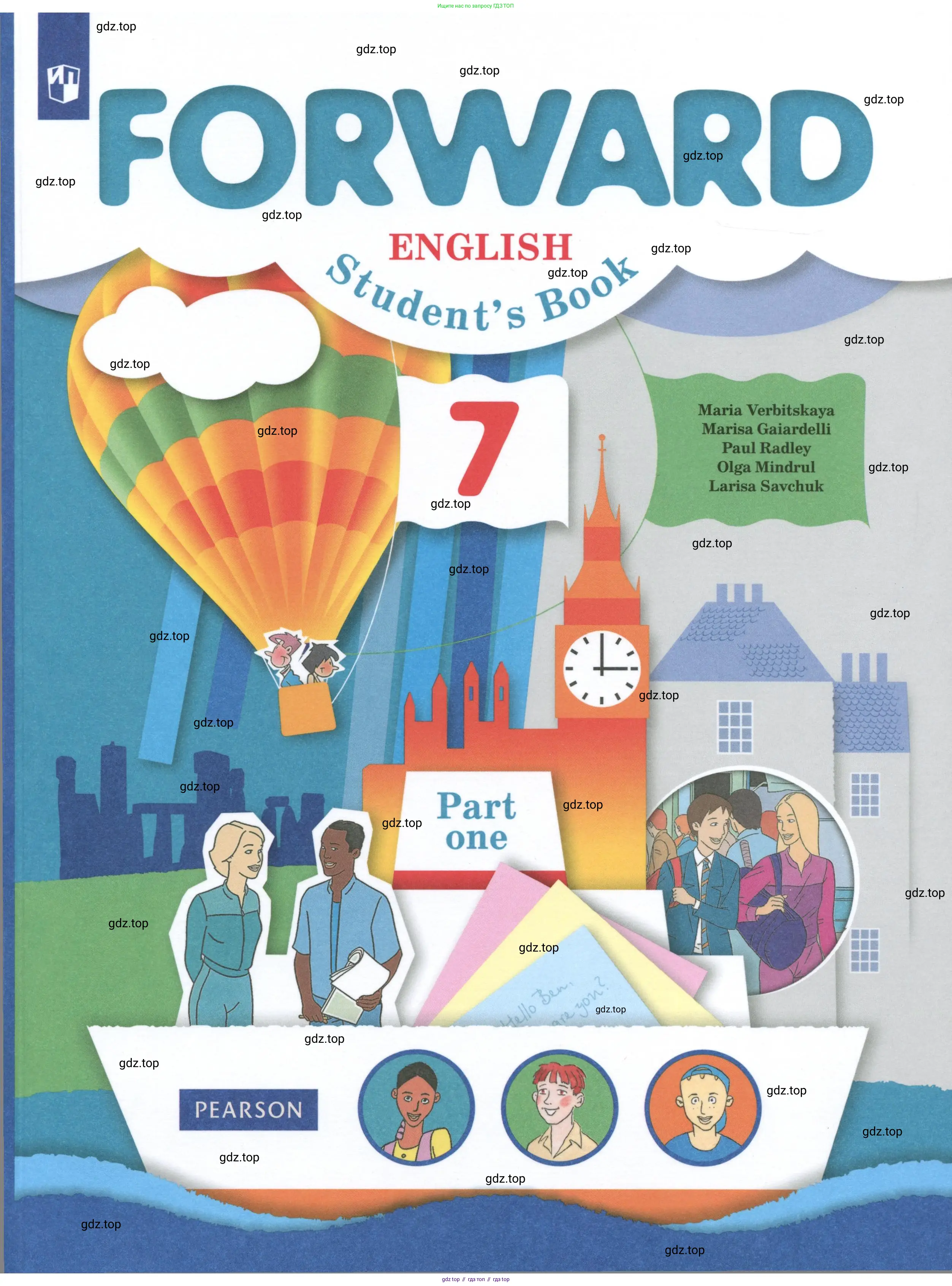 Английский язык (english), 7 класс Учебник (Student's book), авторы: Вербицкая Мария Валерьевна (Verbitskaya Maria), Гаярделли Мариса (Gaiardelli Marisa ), Редли Пауль (Radley Paul), Миндрул Ольга Сергеевна (Mindrul Olga), Савчук Лариса Олеговна (Savchuk Larisa), издательство Просвещение, Москва, 2019, белого цвета, 