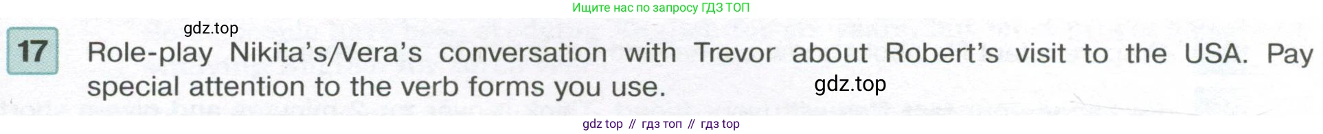 Английский язык (english), 7 класс Учебник (Student's book), авторы: Вербицкая Мария Валерьевна (Verbitskaya Maria), Гаярделли Мариса (Gaiardelli Marisa ), Редли Пауль (Radley Paul), Миндрул Ольга Сергеевна (Mindrul Olga), Савчук Лариса Олеговна (Savchuk Larisa), издательство Просвещение, Москва, 2019, белого цвета, Часть ( Part) 2, страница 51, номер 17, Условие