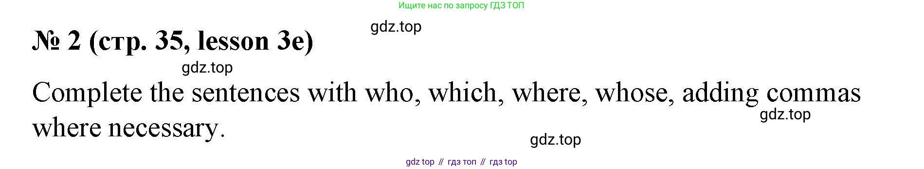 ГДЗ Английский язык (english), 8 класс Рабочая тетрадь (workbook), авторы: Баранова Ксения Михайловна (Baranova Ksenia), Дули Дженни (Dooley Jenny), Копылова Виктория Викторовна (Kopylova Victoria), Мильруд Радислав Петрович (Millrood Radislav), Эванс Вирджиния (Evans Virginia), издательство Просвещение, Москва, 2023, белого цвета, страница 35, номер 2, Решение 1 (2023-2027)