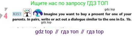 Английский язык (english), 8 класс Учебник (Student's book), авторы: Эванс Вирджиния (Evans Virginia), Дули Дженни (Dooley Jenny), Оби Боб (Obee Bob), Мухамеджанова Наталья (Mukhamedjanova Natalya), издательство Express Publishing, Алматы, 2018, бирюзового цвета, страница 24, номер 4, Условие