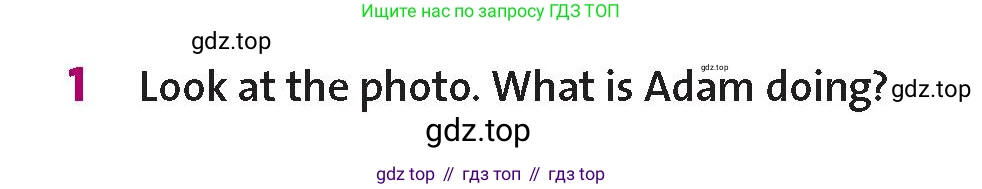 Английский язык (english), 8 класс Учебник (Student's book), авторы: Wetz Ben, Pye Diana, издательство Oxford University Press, Алматы, 2018, зелёного цвета, страница 110, номер 1, Условие