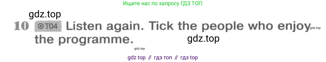 ГДЗ Английский язык (english), 9 класс Рабочая тетрадь (workbook), авторы: Вербицкая Мария Валерьевна (Verbitskaya Maria), Уайт Линдсей (Lindsay White), Фрикер Род (Fricker Rod), Миндрул Ольга Сергеевна (Mindrul Olga), Нечаева Екатерина Николаевна (Nechaeva Ekaterina), Твердохлебова Ирина Петровна (Tverdohlebova Irina), издательство Просвещение, Москва, 2019, страница 20, номер 10, Условие