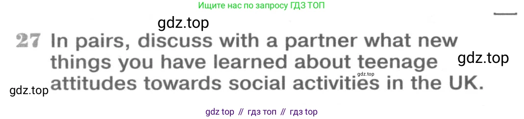 ГДЗ Английский язык (english), 9 класс Рабочая тетрадь (workbook), авторы: Вербицкая Мария Валерьевна (Verbitskaya Maria), Уайт Линдсей (Lindsay White), Фрикер Род (Fricker Rod), Миндрул Ольга Сергеевна (Mindrul Olga), Нечаева Екатерина Николаевна (Nechaeva Ekaterina), Твердохлебова Ирина Петровна (Tverdohlebova Irina), издательство Просвещение, Москва, 2019, страница 78, номер 27, Условие