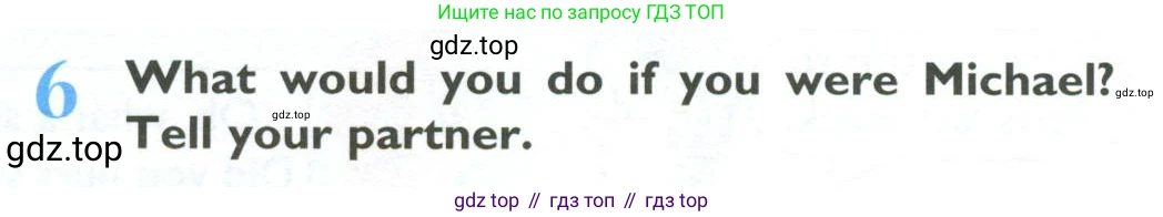 ГДЗ Английский язык (english), 10 класс Учебник (Student's book), авторы: Баранова Ксения Михайловна (Baranova Ksenia), Дули Дженни (Dooley Jenny), Копылова Виктория Викторовна (Kopylova Victoria), Мильруд Радислав Петрович (Millrood Radislav), Эванс Вирджиния (Evans Virginia), издательство Просвещение, Москва, 2019, белого цвета, страница 11, номер 6, Условие