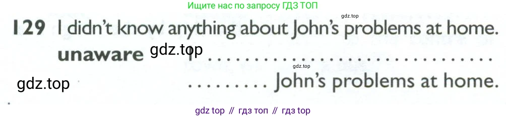 ГДЗ Английский язык (english), 10 класс Рабочая тетрадь (workbook), авторы: Баранова Ксения Михайловна (Baranova Ksenia), Дули Дженни (Dooley Jenny), Копылова Виктория Викторовна (Kopylova Victoria), Мильруд Радислав Петрович (Millrood Radislav), Эванс Вирджиния (Evans Virginia), издательство Просвещение, Москва, 2019, белого цвета, страница 78, номер 129, Условие