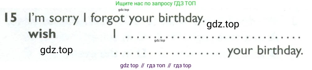 ГДЗ Английский язык (english), 10 класс Рабочая тетрадь (workbook), авторы: Баранова Ксения Михайловна (Baranova Ksenia), Дули Дженни (Dooley Jenny), Копылова Виктория Викторовна (Kopylova Victoria), Мильруд Радислав Петрович (Millrood Radislav), Эванс Вирджиния (Evans Virginia), издательство Просвещение, Москва, 2019, белого цвета, страница 74, номер 15, Условие