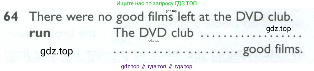 ГДЗ Английский язык (english), 10 класс Рабочая тетрадь (workbook), авторы: Баранова Ксения Михайловна (Baranova Ksenia), Дули Дженни (Dooley Jenny), Копылова Виктория Викторовна (Kopylova Victoria), Мильруд Радислав Петрович (Millrood Radislav), Эванс Вирджиния (Evans Virginia), издательство Просвещение, Москва, 2019, белого цвета, страница 76, номер 64, Условие