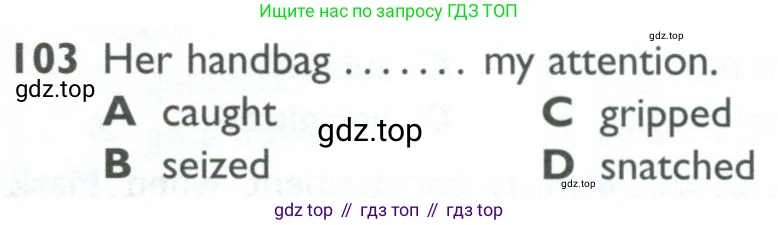 ГДЗ Английский язык (english), 10 класс Рабочая тетрадь (workbook), авторы: Баранова Ксения Михайловна (Baranova Ksenia), Дули Дженни (Dooley Jenny), Копылова Виктория Викторовна (Kopylova Victoria), Мильруд Радислав Петрович (Millrood Radislav), Эванс Вирджиния (Evans Virginia), издательство Просвещение, Москва, 2019, белого цвета, страница 86, номер 103, Условие