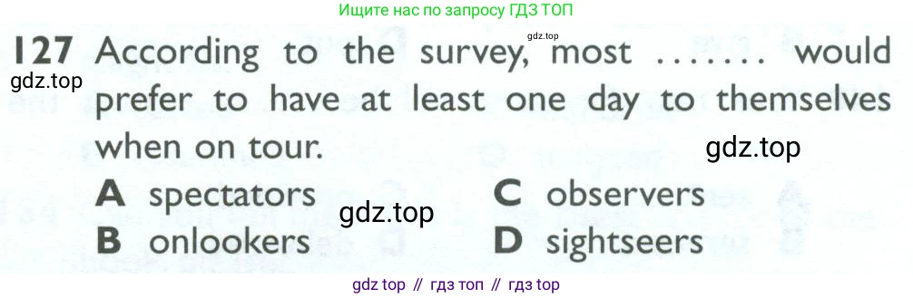 ГДЗ Английский язык (english), 10 класс Рабочая тетрадь (workbook), авторы: Баранова Ксения Михайловна (Baranova Ksenia), Дули Дженни (Dooley Jenny), Копылова Виктория Викторовна (Kopylova Victoria), Мильруд Радислав Петрович (Millrood Radislav), Эванс Вирджиния (Evans Virginia), издательство Просвещение, Москва, 2019, белого цвета, страница 87, номер 127, Условие