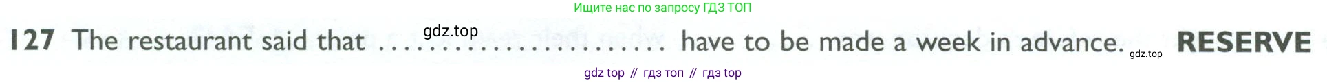 ГДЗ Английский язык (english), 10 класс Рабочая тетрадь (workbook), авторы: Баранова Ксения Михайловна (Baranova Ksenia), Дули Дженни (Dooley Jenny), Копылова Виктория Викторовна (Kopylova Victoria), Мильруд Радислав Петрович (Millrood Radislav), Эванс Вирджиния (Evans Virginia), издательство Просвещение, Москва, 2019, белого цвета, страница 94, номер 127, Условие