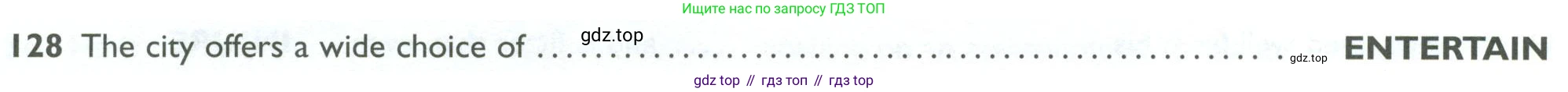ГДЗ Английский язык (english), 10 класс Рабочая тетрадь (workbook), авторы: Баранова Ксения Михайловна (Baranova Ksenia), Дули Дженни (Dooley Jenny), Копылова Виктория Викторовна (Kopylova Victoria), Мильруд Радислав Петрович (Millrood Radislav), Эванс Вирджиния (Evans Virginia), издательство Просвещение, Москва, 2019, белого цвета, страница 94, номер 128, Условие