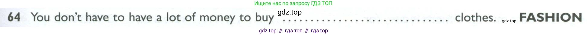 ГДЗ Английский язык (english), 10 класс Рабочая тетрадь (workbook), авторы: Баранова Ксения Михайловна (Baranova Ksenia), Дули Дженни (Dooley Jenny), Копылова Виктория Викторовна (Kopylova Victoria), Мильруд Радислав Петрович (Millrood Radislav), Эванс Вирджиния (Evans Virginia), издательство Просвещение, Москва, 2019, белого цвета, страница 93, номер 64, Условие