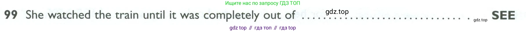 ГДЗ Английский язык (english), 10 класс Рабочая тетрадь (workbook), авторы: Баранова Ксения Михайловна (Baranova Ksenia), Дули Дженни (Dooley Jenny), Копылова Виктория Викторовна (Kopylova Victoria), Мильруд Радислав Петрович (Millrood Radislav), Эванс Вирджиния (Evans Virginia), издательство Просвещение, Москва, 2019, белого цвета, страница 94, номер 99, Условие