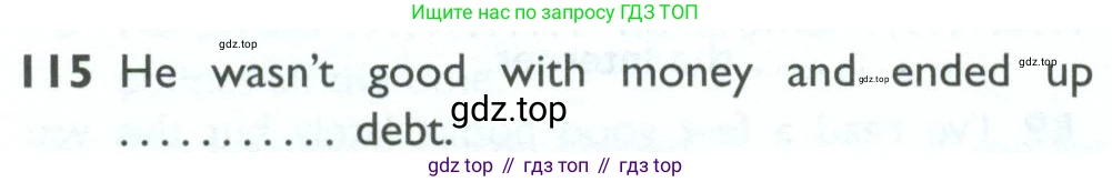 ГДЗ Английский язык (english), 10 класс Рабочая тетрадь (workbook), авторы: Баранова Ксения Михайловна (Baranova Ksenia), Дули Дженни (Dooley Jenny), Копылова Виктория Викторовна (Kopylova Victoria), Мильруд Радислав Петрович (Millrood Radislav), Эванс Вирджиния (Evans Virginia), издательство Просвещение, Москва, 2019, белого цвета, страница 98, номер 115, Условие