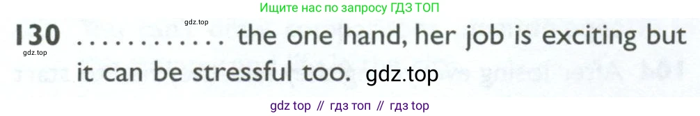 ГДЗ Английский язык (english), 10 класс Рабочая тетрадь (workbook), авторы: Баранова Ксения Михайловна (Baranova Ksenia), Дули Дженни (Dooley Jenny), Копылова Виктория Викторовна (Kopylova Victoria), Мильруд Радислав Петрович (Millrood Radislav), Эванс Вирджиния (Evans Virginia), издательство Просвещение, Москва, 2019, белого цвета, страница 98, номер 130, Условие
