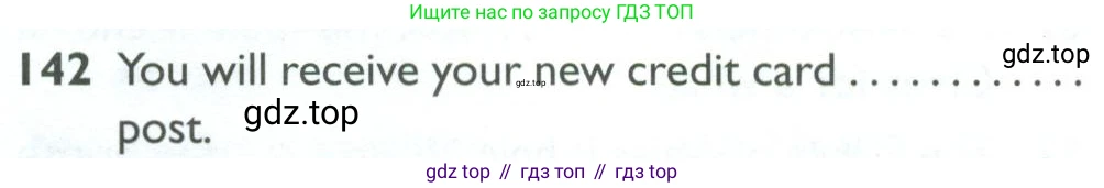 ГДЗ Английский язык (english), 10 класс Рабочая тетрадь (workbook), авторы: Баранова Ксения Михайловна (Baranova Ksenia), Дули Дженни (Dooley Jenny), Копылова Виктория Викторовна (Kopylova Victoria), Мильруд Радислав Петрович (Millrood Radislav), Эванс Вирджиния (Evans Virginia), издательство Просвещение, Москва, 2019, белого цвета, страница 98, номер 142, Условие