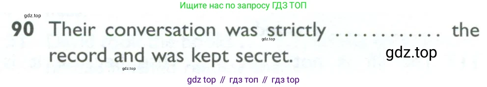 ГДЗ Английский язык (english), 10 класс Рабочая тетрадь (workbook), авторы: Баранова Ксения Михайловна (Baranova Ksenia), Дули Дженни (Dooley Jenny), Копылова Виктория Викторовна (Kopylova Victoria), Мильруд Радислав Петрович (Millrood Radislav), Эванс Вирджиния (Evans Virginia), издательство Просвещение, Москва, 2019, белого цвета, страница 97, номер 90, Условие